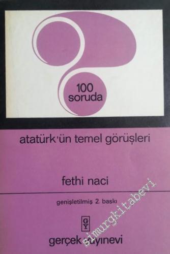 100 Soruda Atatürk'ün Temel Görüşleri