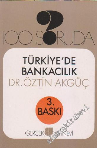 100 Soruda Türkiye'de Bankacılık