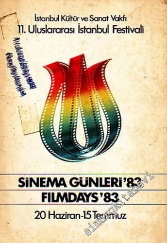 11. Uluslararası İstanbul Festivali: Sinema Günleri'83, 20 Haziran - 1