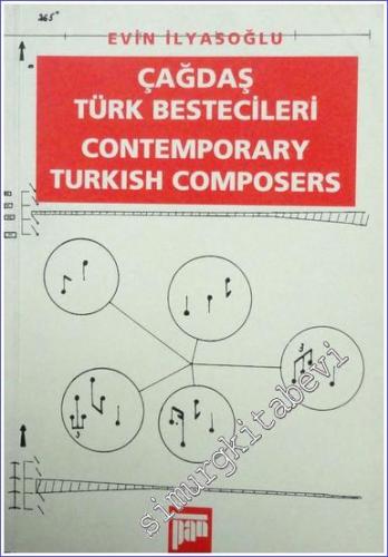 Çağdaş Türk Bestecileri = Contemporary Turkish Composers