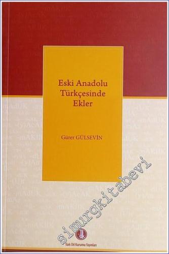 Eski Anadolu Türkçesinde Ekler