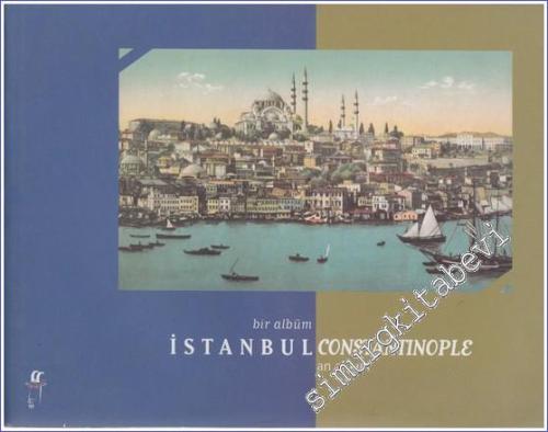 Bir İstanbul Albümü / Contantinople An Album