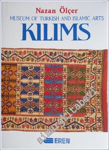 Kilims: Museum of Turkish and Islamic Arts