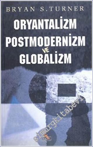 Oryantalizm, Postmodernizm ve Globalizm