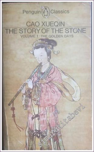 The Story of the Stone, Volume 1: The Golden Days - A Chinesse Novel -