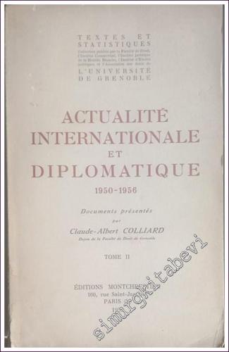 Actualité Internationale Diplomatique 1950-1956, Tome 2 - 1957