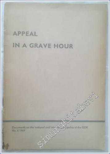 Appeal in a Grave Hour : Documents on the National and International P