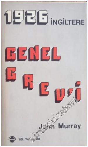 1926 İngiltere Genel Grev'i - 1973