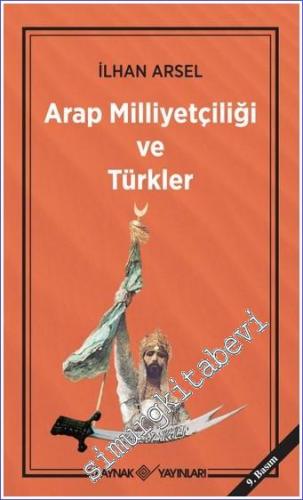 Arap Milliyetçiliği ve Türkler