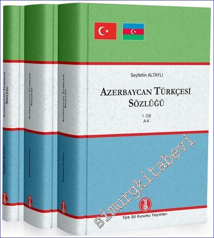 Azerbaycan Türkçesi Sözlüğü 3 Cilt TAKIM
