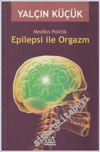 Mediko - Politik Epilepsi ile Orgazm