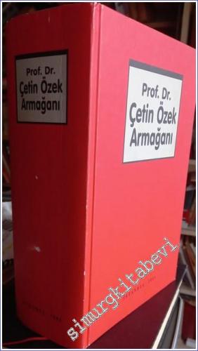 Çetin Özek Armağanı CİLTLİ - 2004