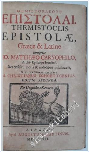 Themistoclis Epistolae. Graece et Latine