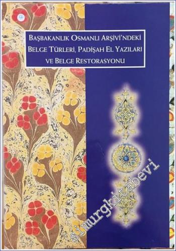 Başbakanlık Osmanlı Arşivi'ndeki Belge Türleri, Padişah El Yazıları ve