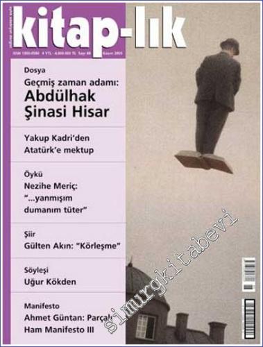 Kitap-lık: Aylık Edebiyat Dergisi, Dosya: Abdülhak Şinasi Hisar - Sayı