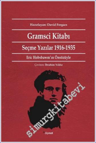 Gramsci Kitabı: Seçme Yazılar 1916-1935