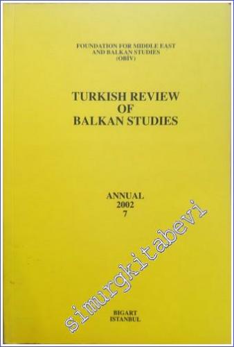 Turkish Review of Balkan Studies - Annual 2002 - 7