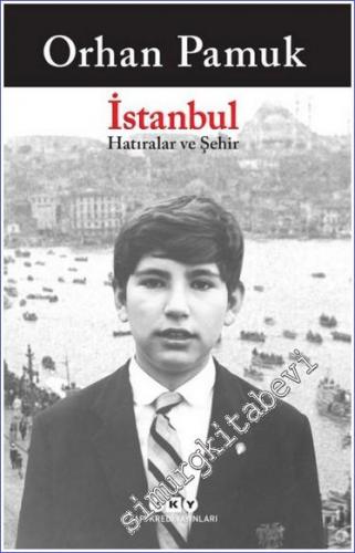İstanbul: Hatıralar ve Şehir