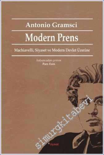 Modern Prens: Machiavelli, Siyaset ve Modern Devlet Üzerine