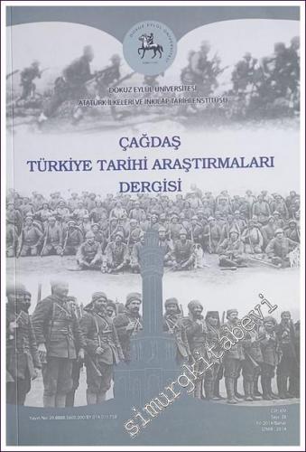Çağdaş Türkiye Tarihi Araştırmaları Dergisi - Sayı: 28 Cilt: 14 Bahar 