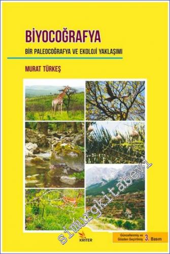 Biyocoğrafya: Bir Paleocoğrafya ve Ekoloji Yaklaşımı