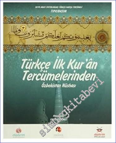 Türkçe İlk Kuran Tercümelerinden: Özbekistan Nüshası: Satır Arası (Int