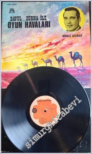 33 LP PLAK VINYL: Binali Selman - Davul Zurna ile Oyun Havaları