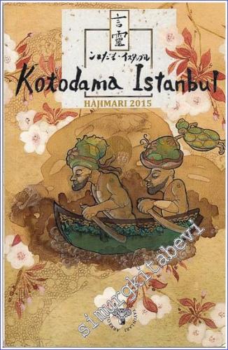 Kotodama İstanbul - Hajimari 2015