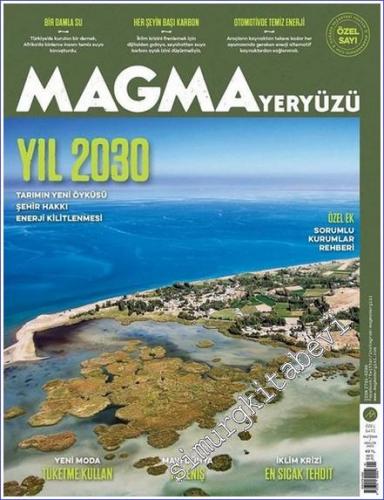 Magma Yeryüzü Dergisi - Yıl 2030 Özel Sayısı - Haziran - Aralık 2021