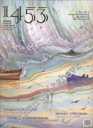 1453 İstanbul Kültür ve Sanat Dergisi - Yıl: 2009, Sayı: 6