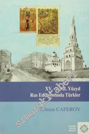15. - 17. Yüzyıl Rus Edebiyatında Türkler