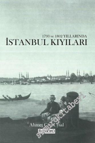 1793 ve 1802 Yıllarında İstanbul Kıyıları