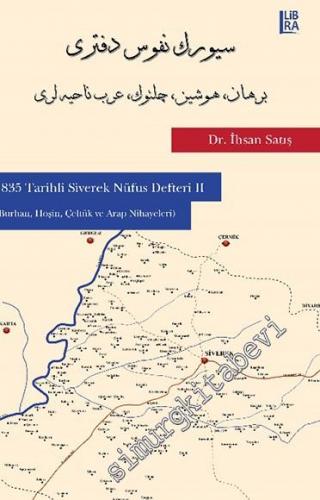 1835 Tarihli Siverek Nüfus Defteri II: Burhan, Hoşin, Çeltük ve Arap N