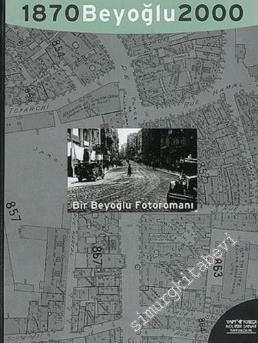 1870 Beyoğlu 2000: Bir Beyoğlu Fotoromanı