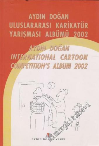 19. Aydın Doğan Uluslararası Karikatür Yarışması Albümü 2002 / 19th Hü