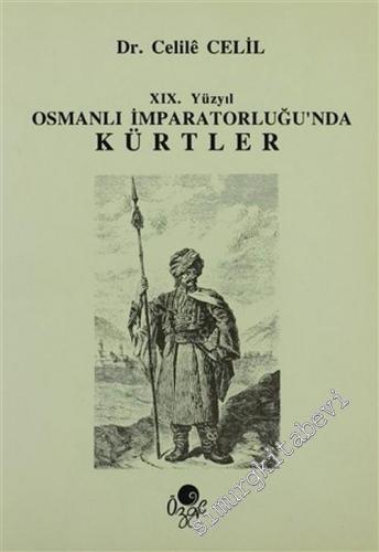 19. Yüzyıl Osmanlı İmparatorluğu'nda Kürtler
