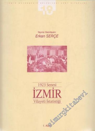 1923 Senesi İzmir Vilayeti İstatistiği 1. Kitap