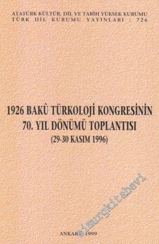 1926 Bakü Türkoloji Kongresinin 70. Yıl Dönümü Toplantısı