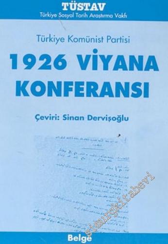 1926 Viyana Kongresi : Türkiye Komünist Partisi (TKP)
