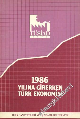 1986 Yılına Girerken Türk Ekonomisi
