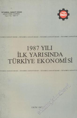 1987 Yılı İlk Yarısında Türkiye Ekonomisi