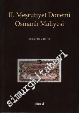 2. Meşrutiyet Dönemi Osmanlı Maliyesi