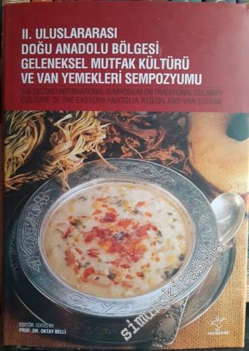 2. Uluslararası Doğu Anadolu Bölgesi Geleneksel Mutfak Kültürü ve Van 