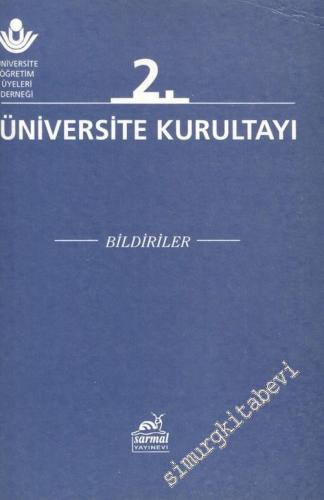 2. Üniversite Kurultayı - Bildiriler