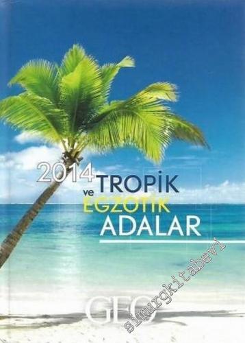 2014 Tropik ve Egzotik Adalar
