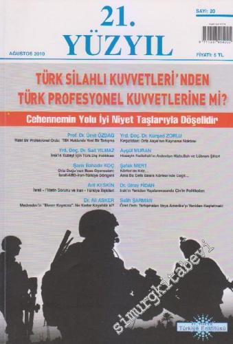 21. Yüzyıl Dergisi - Dosya: Türk Silahlı Kuvvetleri'nden Türk Profesyo