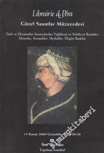 30. Librairie de Pera Müzayedesi: Güzel Sanatlar Türk ve Oryantalist S