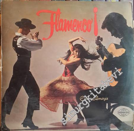 33 LP PLAK VINYL: Flamenco - Los Flamencos de España / Curro Amaya