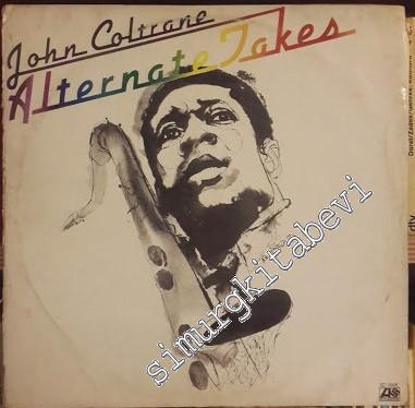 33 LP PLAK VINYL: John Coltrane - Alternate Takes