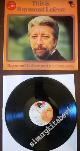 33 LP PLAK VINYL: Raymond Lefèvre, This Is Raymond Lefèvre